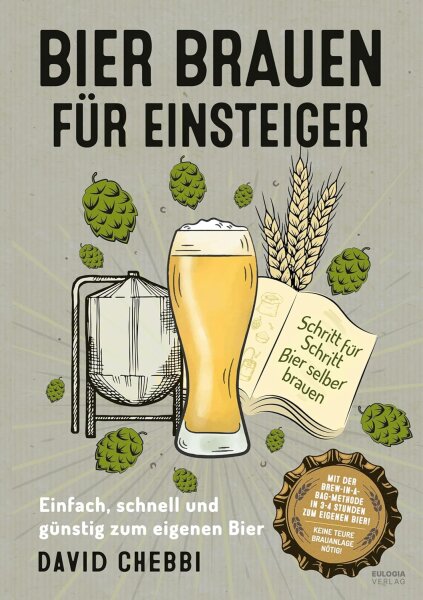 Bier brauen für Einsteiger (David Chebbi)