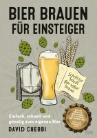 Bier brauen für Einsteiger (David Chebbi)